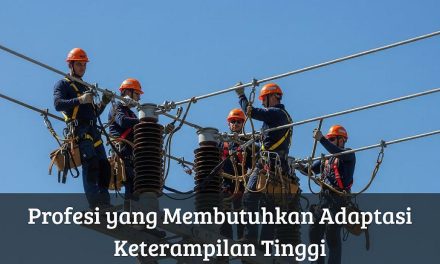 Perubahan Profesi Dan Keterampilan Yang Semakin Dibutuhkan
